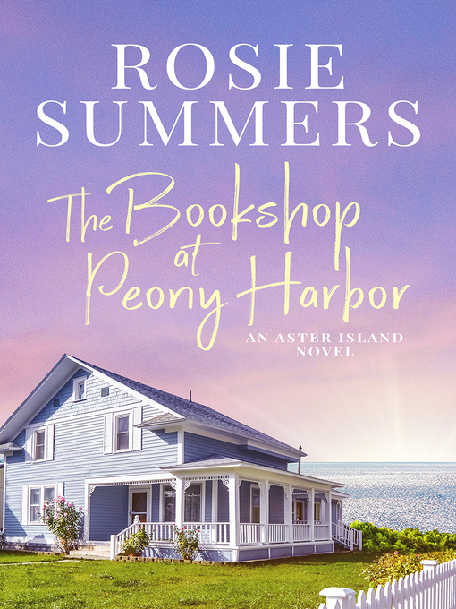 Title details for The Bookshop at Peony Harbor by Rosie Summers - Available